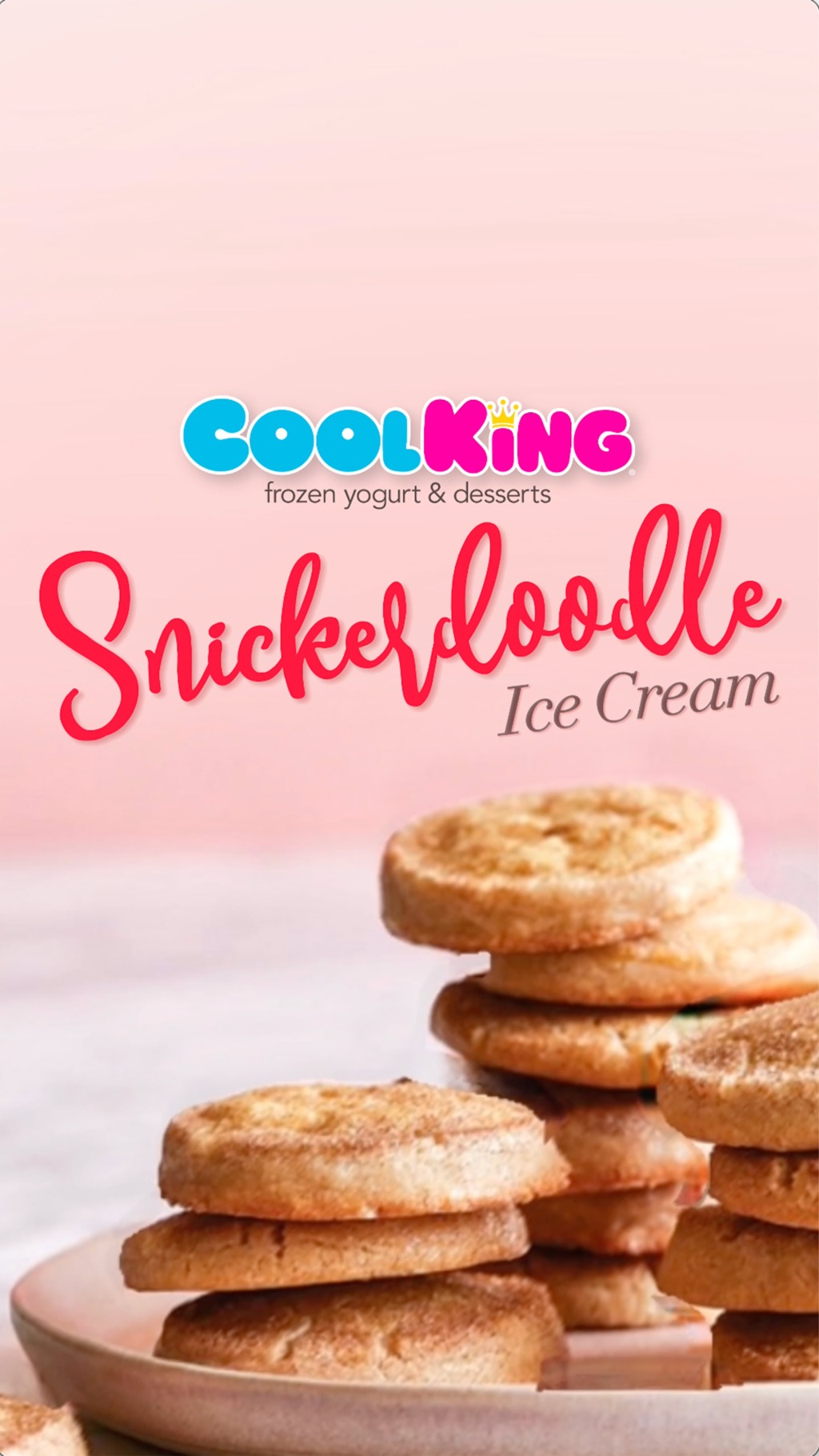 Cool King® “Snickerdoodle Ice Cream” Advertisement