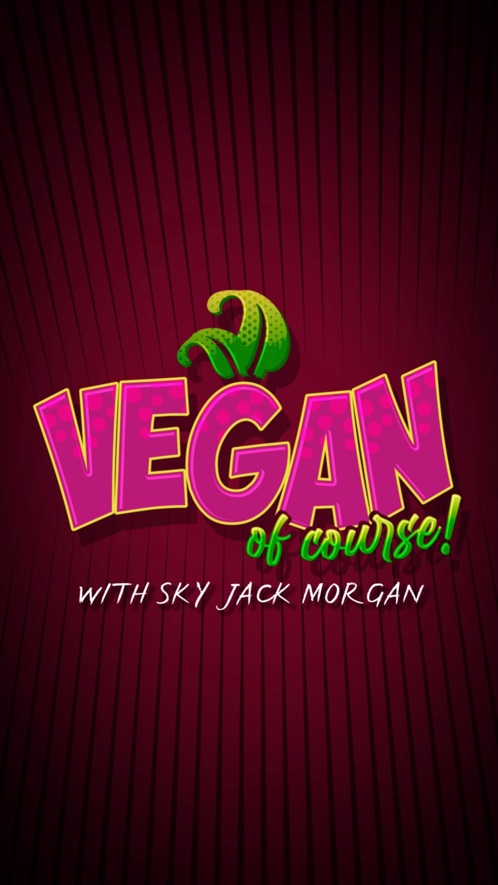 “Vegan of Course” T-shirt Design and Motion&nbsp;Graphic
