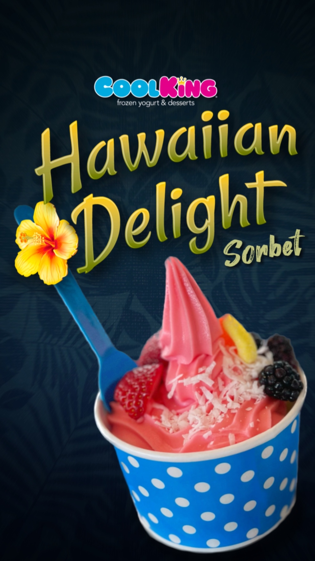 Cool King® “Hawaiian Delight” Sorbet Advertisement